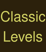 Classic Levels